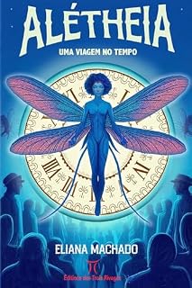 Livro ALÉTHEIA: Uma viagem no tempo