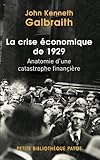 La crise économique de 1929 : Anatomie d'une catastrophe financière by