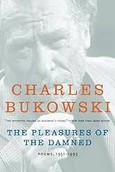 The Pleasures of the Damned: Poems, 1951-1993