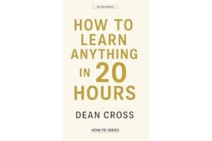 How to learn anything in 20 hours (HOW TO Series)