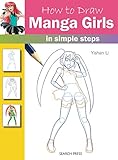 How to Draw: Manga Girls by Yishan Li