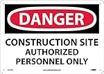 NMC D247RB OSHA Sign, "DANGER CONSTRUCTION SITE AUTHORIZED PERSONNEL ONLY", 14" Width x 10" Height, Rigid Plastic, Black/Red On White
