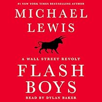 Flash Boys: A Wall Street Revolt Flash Boys: A Wall Street Revolt