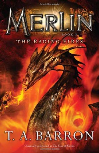 The Raging Fires: Book 3 (Merlin Saga)