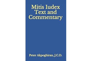 Mitis Iudex: Text and Commentary