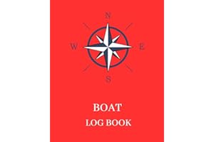 Boat Log Book: Keep Record of Cruising Activity, Maintenance and Service Records, Fuel Records, On Board Equipment, Expenditure Record, Re-fitting ... Font, Easy to Use, Great Gift for Boater