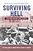 Surviving Hell: Surrender on Cebu by LTC. William D. Miner, Lewis A. Miner