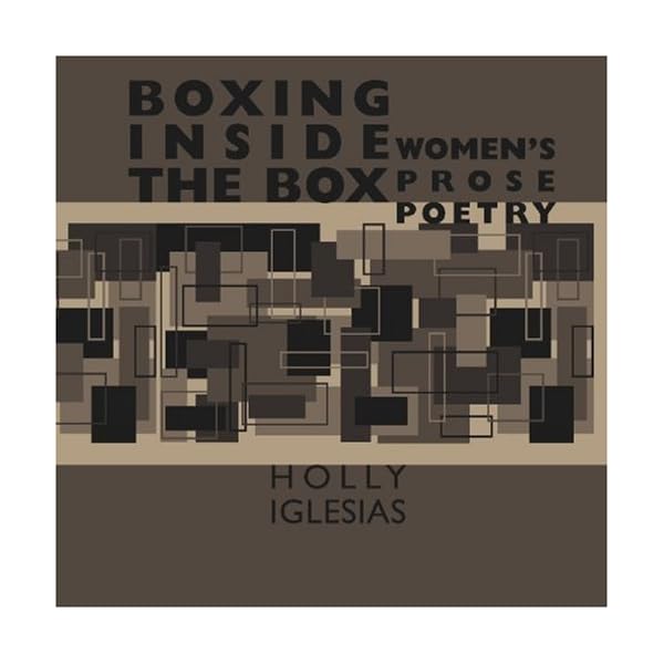 Boxing Inside the Box: Women's Prose Poetry