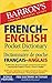 French-English Pocket Dictionary: 70,000 words, phrases & examples (Barron's Pocket Bilingual Dictionaries) (French Edition)