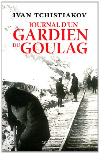 Journal d'un gardien du goulag