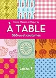 À table, 365 us et coutumes by 