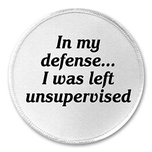 In my defense â€¦ I was left unsupervised 3