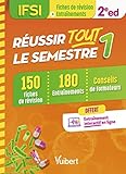 IFSI - Réussir tout le semestre 1 : 150 fiches de révision et 180 entraînements by