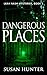 Dangerous Places (Leah Nash Mysteries Book 3)