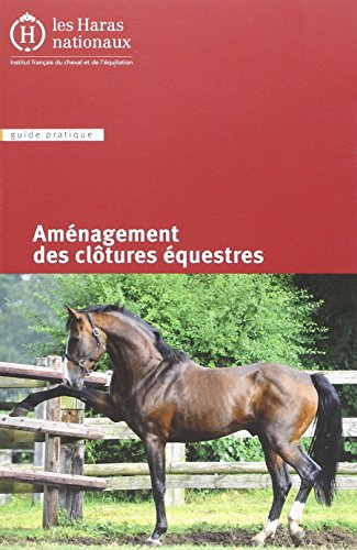 Aménagement des clôtures équestres