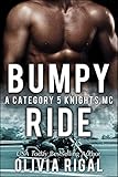 Bumpy Ride (Category 5 Knights MC Romance Book 3)