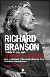 Perdiendo la virginidad: Cómo he sobrevivido, me he divertido y he ganado dinero haciendo negocios a mi manera (Alienta)