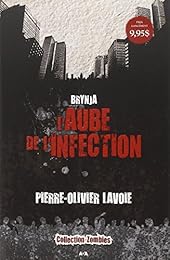 L' aube de l'infection