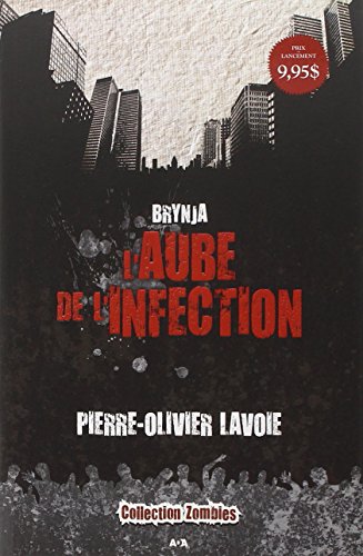 L' aube de l'infection