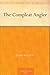 The Compleat Angler by 