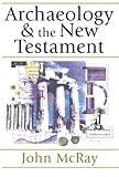 Archaeology and the New Testament by