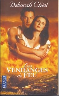 Livres Couvertures de LES VENDANGES DE FEU