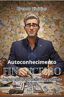 Livro Caminho para a Riqueza: Desbloqueando as Ilhas Neuronais da Prosperidade Financeira