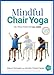 Mindful Chair Yoga Card Deck by 