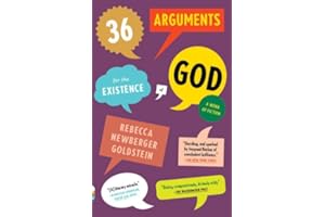 36 Arguments for the Existence of God: A Work of Fiction