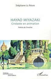 Hayao Miyazaki, cinéaste en animation