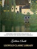Front cover for the book Oxford and her colleges: A view from the Radcliffe library by Goldwin Smith