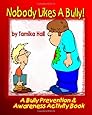 Nobody Likes A Bully: Teaching Kids to Stand Tall To Bullies