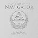 Handbook of the Navigator: Why You and the Universe Were Meant to Meet by