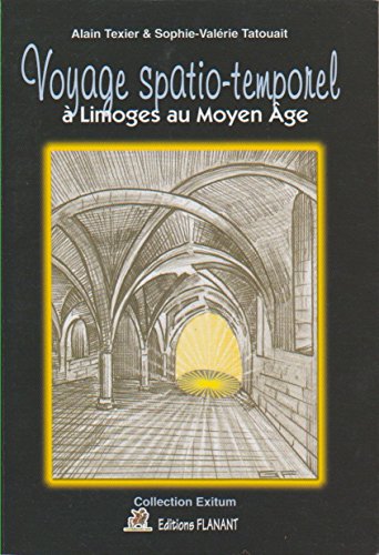 Voyage spatio-temporel à Limoges au Moyen âge