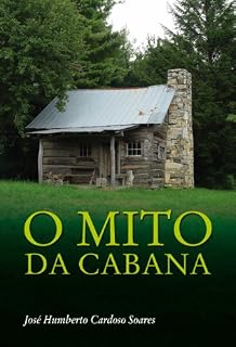 Livro O MITO DA CABANA