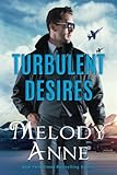 Turbulent Desires (Billionaire Aviators)