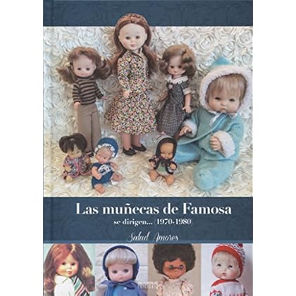 LAS MUÑECAS DE FAMOSA SE DIRIGEN.. VOLUMEN II