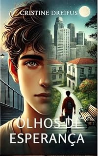 Livro Olhos de Esperança: Livro 4 (Olhos de Mel)