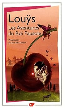 Les Aventures Du Roi Pausole Pierre Louÿs Babelio -