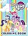 My Little Pony Coloring Book: For Kids by Jade Cruz