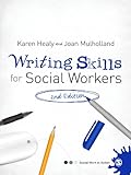 Writing Skills for Social Workers (Social Work in Action series)