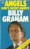 Angels: God's Secret Agents by Billy Graham (1994-08-01) by Billy Graham