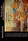 The Amen-Ra Illumination Volume I: Focuses on Honoring The Ancestors (Ancestor Veneration) and the M by 