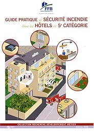 Guide pratique de sécurité incendie dans les hôtels de 5e catégorie