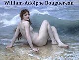 243 Amazing Color Paintings of William-Adolphe Bouguereau - French Female Body Academic Painter (November 30, 1825 – August 19, 1905)