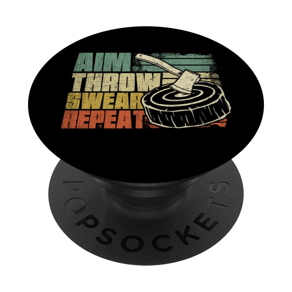 Aim Throw Swear Repeat Axe Thrower Funny Axe Throwing PopSockets Swappable PopGrip