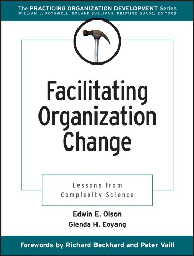 Facilitating Organization Change: Lessons from Complexity Science