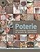 Poterie - 250 astuces, techniques et secrets de fabrication (Trucs et astuces) (French Edition) by 