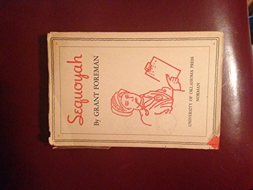 Sequoyah by Grant Foreman (Hardcover)