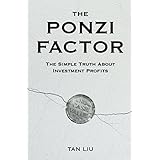 The Ponzi Factor: The Simple Truth About Investment Profits